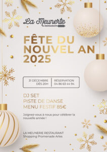 réveillon 31 décembre 2024 restaurant arles la meunerie